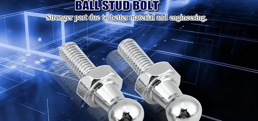 Ball Studs for Gas Struts -How to Be Inseparable