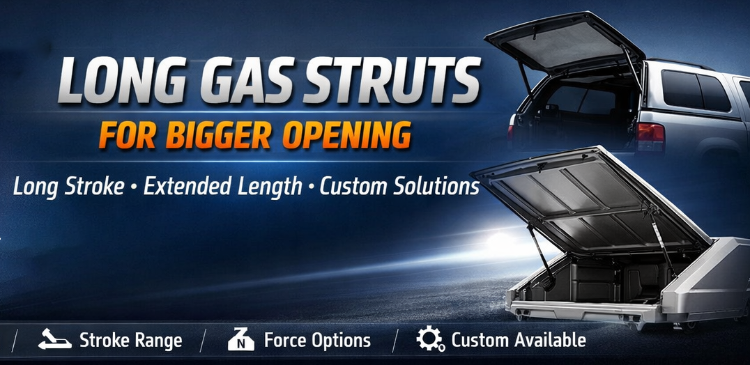 How to Choose the Right Long Gas Struts for Bigger Opening