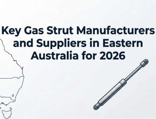 Key Gas Strut Manufacturers and Suppliers in Eastern Australia for 2026