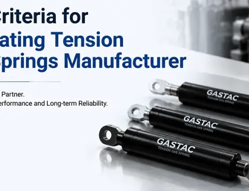 Key Criteria for Evaluating Tension Gas Springs Manufacturer